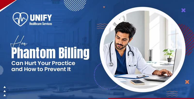 how-phantom-billing-can-hurt-your-practice