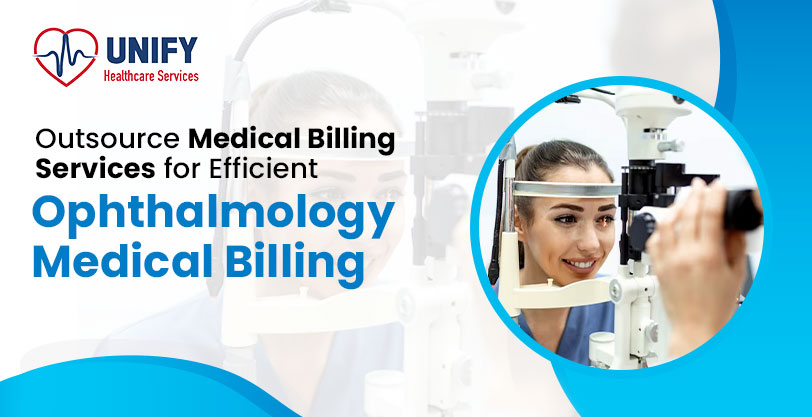 Efficient Ophthalmology Medical Billing