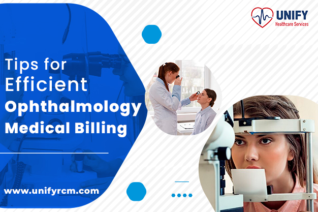 Tips for Efficient Ophthalmology Medical Billing 