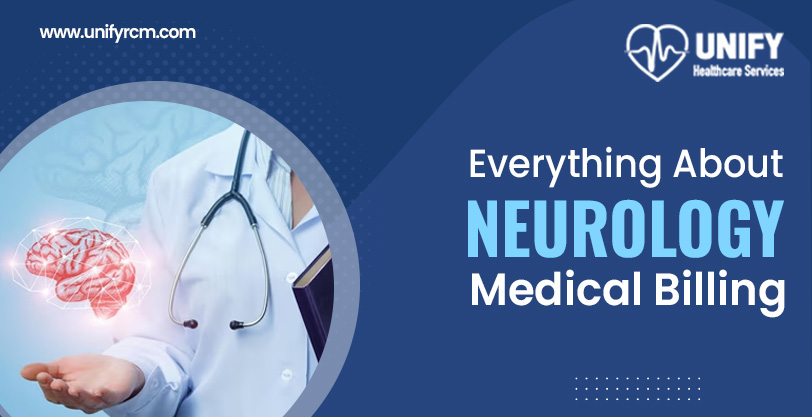 Everything About Neurology Medical Billing