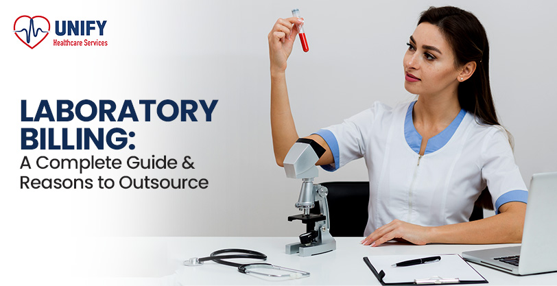 Laboratory Billing: A Complete Guide and Reasons to Outsource