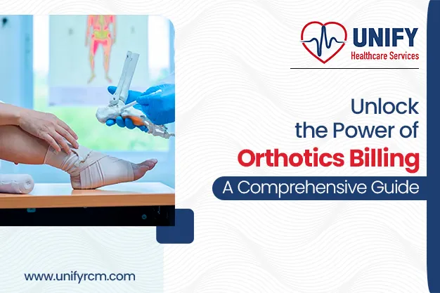 power of orthotics billing