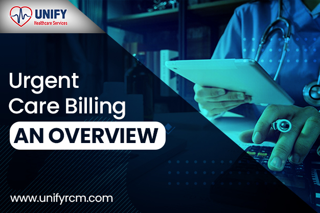Urgent Care Billing – An Overview