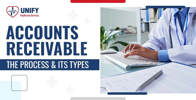 Medical Billing A/R Process and Its Different Types